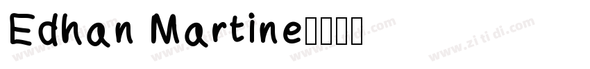 Edhan Martine字体转换